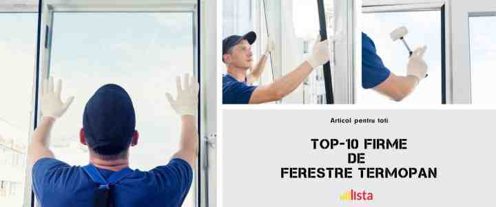 TOP-10 Firme de Geamuri si Ferestre Termopan | Moldova